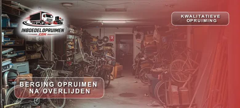 berging opruimen na overlijden