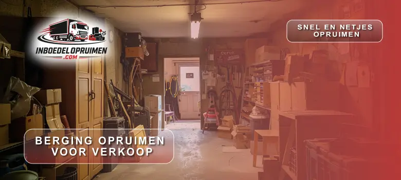 berging opruimen bij verkoop